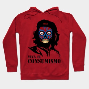 Viva el consumismo Hoodie